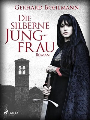 cover image of Die silberne Jungfrau
